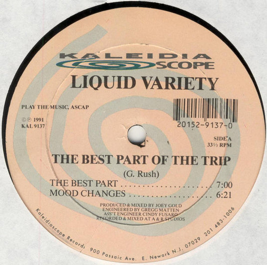 Image of Front Cover of 12" - /VG - LIQUID VARIETY, The Best Part Of The Trip (Kaleidiascope Records; KAL 9137, US 1991), Light marks only, strong VG,  - 2546325S