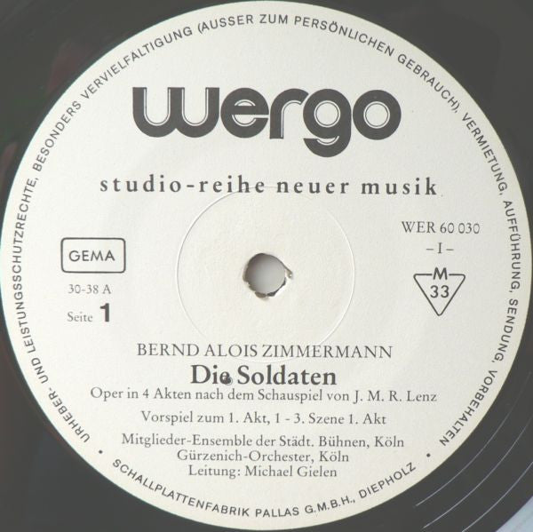 Image of Label Cover of 3xLP - EX/VG+ - MICHAEL GIELEN, ENSEMBLE DER B HNEN DER STADT K LN, G RZENICHORCHESTER DER STADT K LN, Zimmermann: Die Soldaten (WERGO; WER 60030, Germany , Box Set, Booklet), ,  - 2526601E