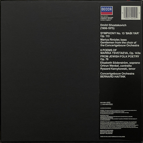 Image of Back Cover of 2xLP - VG+/VG+ - BERNARD HAITINK, CONCERTGEBOUW ORCHESTRA, Shostakovich: Symphony No. 13 Op 113 "Babi Yar" / Song Cycles   Melodies   Liederzyklen Opp.143a & 79 (Decca; 414 410-1, Europe 1986, Box Set, Booklet), ,  - 2526602E