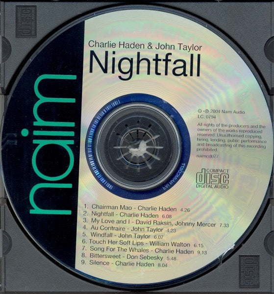 Image of Label Cover of CD - VG+/VG - CHARLIE HADEN & JOHN TAYLOR, Nightfall (Naim Label; naimcd077, UK 2004, Jewel Case), ,  - 2616061C