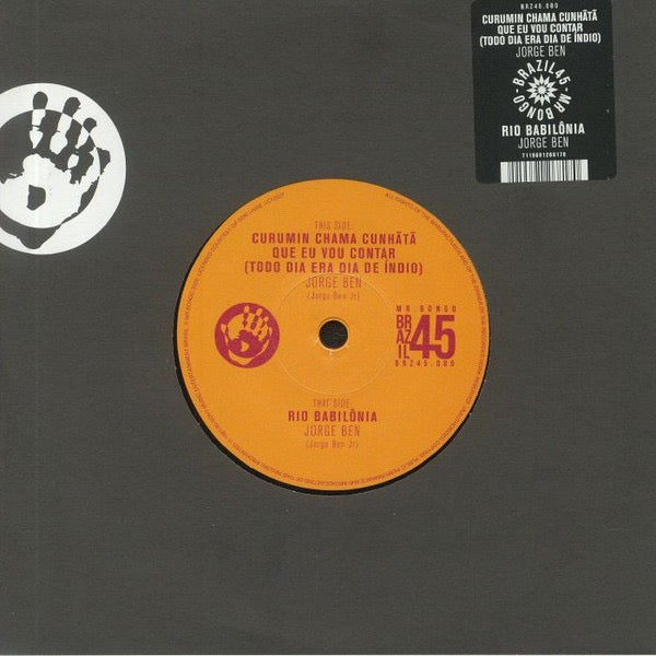 Image of Front Cover of 7" - VG/VG - JORGE BEN, Curumin Chama Cunh  T  Que Eu Vou Contar (Todo Dia Era Dia De Indio) (Mr Bongo; BRZ45.080, UK 2020, Company Sleeve), Solid VG plays well!,  - 2616084C