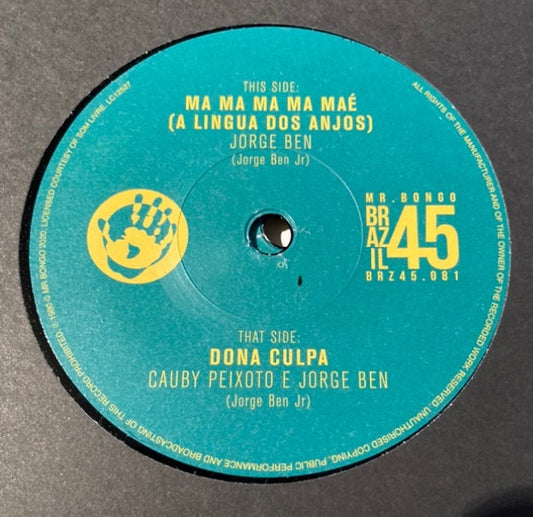 Image of Front Cover of 7" - VG/VG - JORGE BEN, Ma Ma Ma Ma Ma  (A Lingua Dos Anjos) (Mr Bongo; BRZ45.081, UK 2020, Company Sleeve), ,  - 2616089C