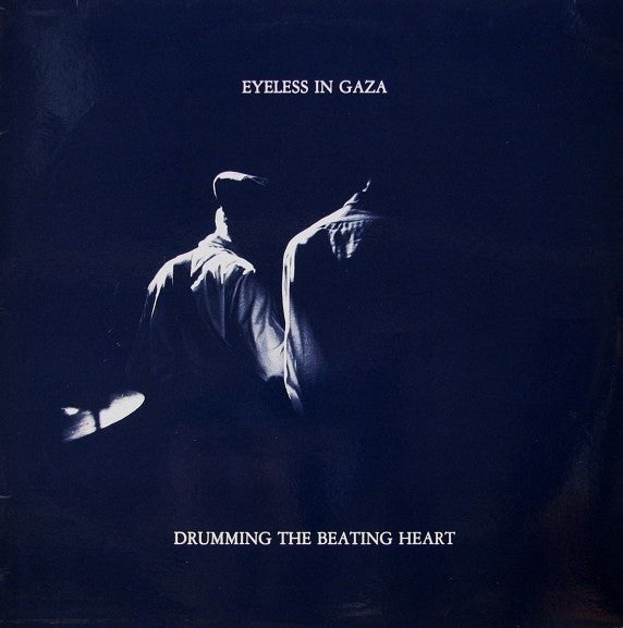 Image of Front Cover of LP - VG/G+ - EYELESS IN GAZA, Drumming The Beating Heart (Cherry Red; BRED 36, UK 1982), Light Marks only.,  - 2616097C