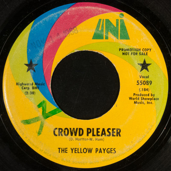 Image of Front Cover of 7" - VG/VG+ - THE YELLOW PAYGES, Crowd Pleaser / You're Just What I Was Looking For Today (UNI Records; 55089, US 1968, Promo, Company Sleeve), Strong VG+, Staple In Sleeve Corner,  - 2526486E