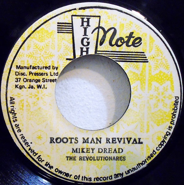 Image of Front Cover of 7" - /VG+ - MIKEY DREAD, THE REVOLUTIONARES / THE REVOLUTIONARES, Roots Man Revival / Roots Man Dub (High Note; none, Jamaica 1970s), ,  - 2626067E