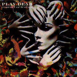 Image of Front Cover of LP - VG/VG - PLAY DEAD, Company Of Justice (Tanz Records; WILP001, Scandinavia 1985, Inner), ,  - 2616154C