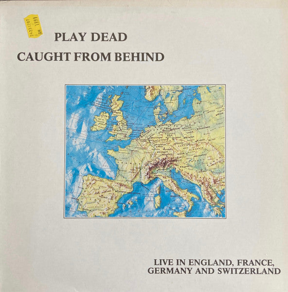 Image of Front Cover of LP - VG/VG+ - PLAY DEAD, Caught From Behind (Live In England, France, Germany And Switzerland) (Dojo; DOJOLP 34, UK 1986), ,  - 2616157C