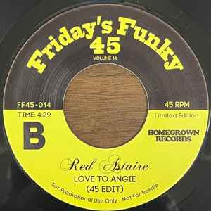 Image of Back Cover of 7" - /EX - RED ASTAIRE, Rollin' Stone / Love To Angie (45 Edit) (Friday's Funky 45; FF45-014, UK 2021), ,  - 2656068S