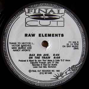Image of Back Cover of 12" - /VG+ - RAW ELEMENTS, Back 2 Bay Six (Final Cut; FC 006, US 1992), highlighter on label - minor,  - 2646128S