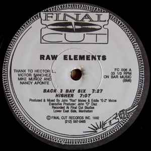 Image of Front Cover of 12" - /VG+ - RAW ELEMENTS, Back 2 Bay Six (Final Cut; FC 006, US 1992), highlighter on label - minor,  - 2646128S