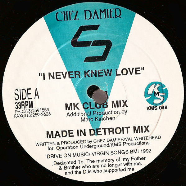 Image of Front Cover of 12" - /VG+ - CHEZ DAMIER, I Never Knew Love (KMS; KMS 048, US 1992), silver pen on label - minor,  - 2646132S