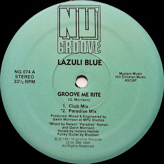 Image of Front Cover of 12" - /VG+ - LAZULI BLUE, Groove Me Rite (Nu Groove Records ; NG 074, US 1991), ,  - 2646133S