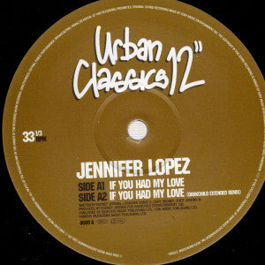 Image of Front Cover of 12" - G+/VG - JENNIFER LOPEZ, If You Had My Love / Love Don't Cost A Thing (Epic; UC011, UK 2004, Stickered Plain Sleeve), Some mottling on sleeve and label. Wear at edges and scuffs,  - 2616316C