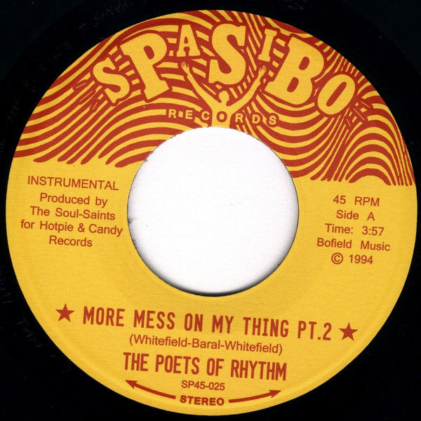 Image of Front Cover of 7" - /VG - THE POETS OF RHYTHM, More Mess On My Thing Pt.2 / Upper Class Pt.2 (Spasibo; SP45-025,  2019), ,  - 2626159E