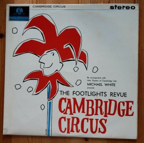 Image of Front Cover of LP - VG/VG - ANTHONY BUFFERY, TIM BROOKE-TAYLOR, JOHN CLEESE, DAVID HATCH, JO KENDALL, BILL ODDIE, CHRIS STUART-CLARK, Cambridge Circus (Parlophone; PCS 3046, UK 1963, Laminated Flipback Sleeve, Stereo), "Factory Sample" sticker on label.,  - 2616298C