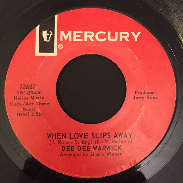 Image of Front Cover of 7" - /VG - DEE DEE WARWICK, When Love Slips Away / When Love Slips Away (Mercury; 72667, US 1967), Marks on disc. Plays well. Label damage(more so on A Side).,  - 2626180E