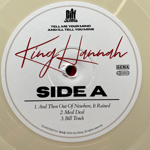 Image of Label Cover of LP - VG+/VG+ - KING HANNAH, Tell Me Your Mind And I'll Tell You Mine (City Slang; SLANG-50327LP, Germany 2020, Creme White), ,  - 2646235S