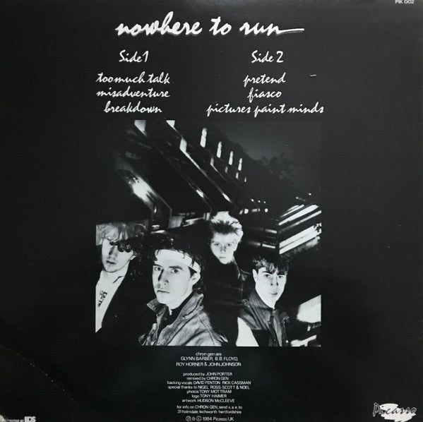 Image of Back Cover of LP - VG/VG - CHRON GEN, Nowhere To Run (Picasso; PIK 002, UK 1984), ,  - 2626233E