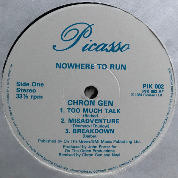 Image of Label Cover of LP - VG/VG - CHRON GEN, Nowhere To Run (Picasso; PIK 002, UK 1984), ,  - 2626233E