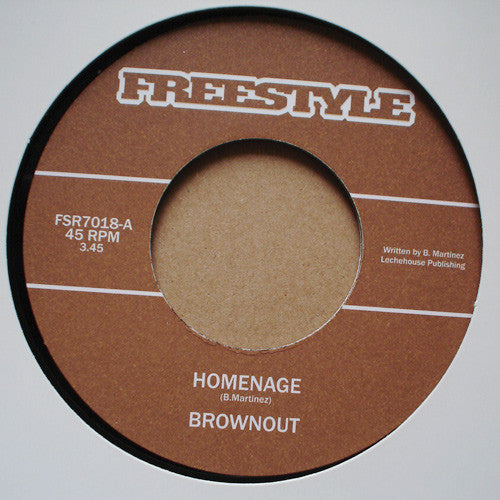 Image of Front Cover of 7" - VG/VG - BROWNOUT, Homenage / Laredo 77 (Freestyle Records; FSR7018, UK 2006, Company Sleeve), Light marks. Sleeve has a few small scuffs,  - 2616434C