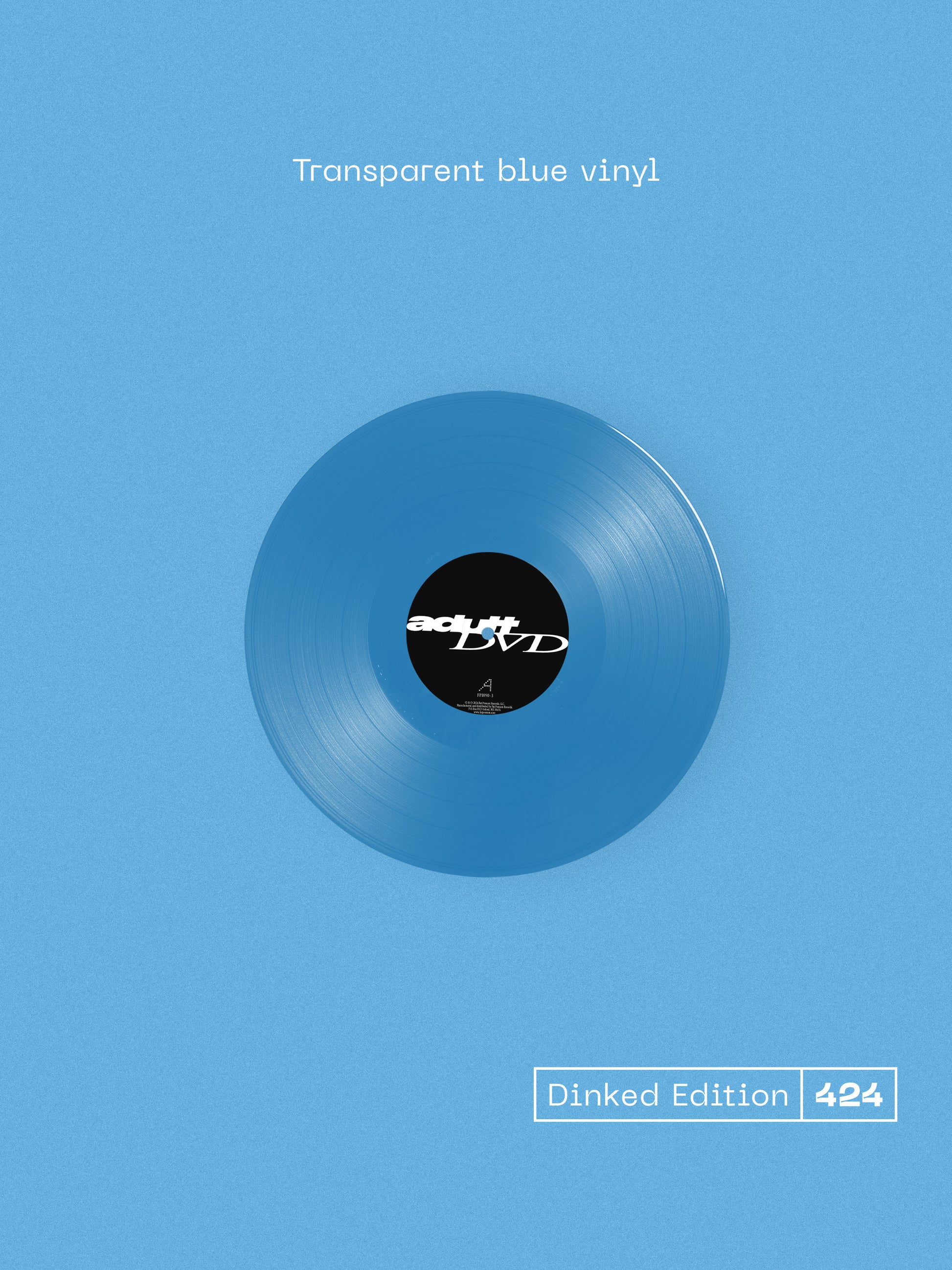 Image of Back Cover of LP - NEW/NEW - ADULT DVD, Adult DVD - Dinked Edition (Fat Possum Records; FP1890-3, Europe 2026, Alternate Sleeve with Band Logo, Signed Photo, Sticker Sheet, Dinked Edition No. 424, Transparent Blue Vinyl, Alternate Sleeve with Band Logo), ,  - 9406053C