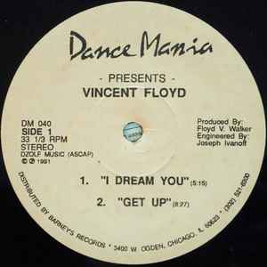 Image of Front Cover of 12" - /VG - VINCENT FLOYD, I Dream You (Dance Mania; DM 040, US 1991), ,  - 2646249S