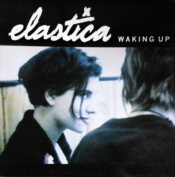 Image of Front Cover of 12" - VG/VG+ - ELASTICA, Waking Up (Deceptive; BLUFF 011T, UK 1995, Picture Sleeve), Sleeve has a small bit of sticker damage.,  - 2616529C