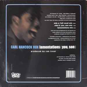 Image of Back Cover of 12" - VG/VG+ - CARL HANCOCK RUX, Lamentations (You, Son) (Giant Step Records; GSTP 7009-1, US 2001, Picture Sleeve), ,  - 2716039C