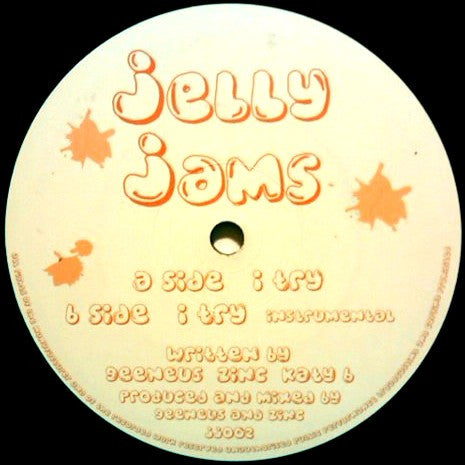 Image of Front Cover of 12" - /VG - JELLY JAMS, I Try (Jelly Jams; JJ002, UK 2008), Light scuffs and marks but plays well.,  - 2716046C