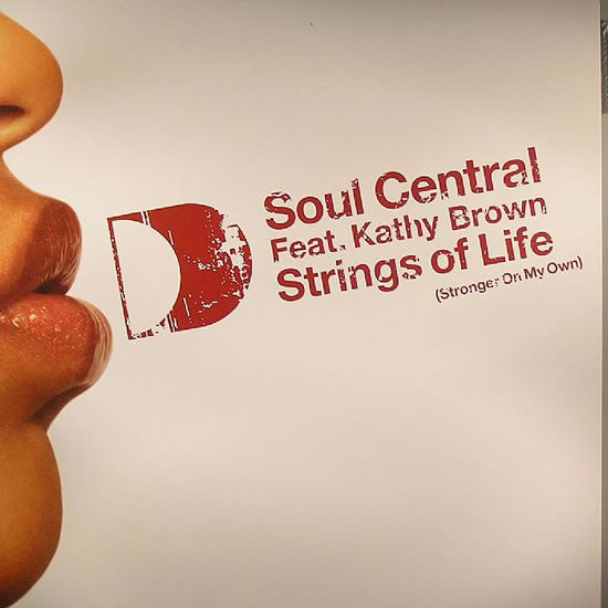 Image of Front Cover of 12" - VG/VG - SOUL CENTRAL FEAT. KATHY BROWN, Strings Of Life (Stronger On My Own) (Defected; DFTD094R, UK 2004, Picture Sleeve), ,  - 2716048C