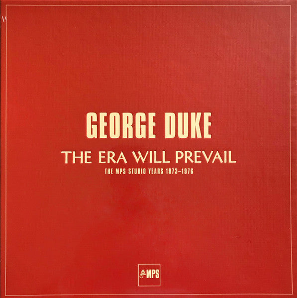 Image of Front Cover of 7xLP - M/M - GEORGE DUKE, The Era Will Prevail (The MPS Studio Years 1973-1976) (MPS Records; 0210266MNSW, Germany 2015, Box Set, Booklet, 180 Gram Vinyl), Sealed in shrink.,   True to the original configuration  Records in original edition style of MPS  180 gram virgin vinyl  Analog lacquer cutting  Faithfulness to the original recordingAll albums on 180g vinyl remastered and cut from the original master tapes.Comes with a 12-pages booklet with recording and mastering process
