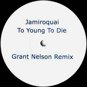 Image of Back Cover of 12" - /G+ - JAMIROQUAI / JAMES INGRAM, To Young To Die / Yah Mo (Grant Nelson Remixes) (Not On Label (Jamiroquai) ; LAREP-001, UK 2006, Unofficial Release), Scuffs and marks,  - 2716130C