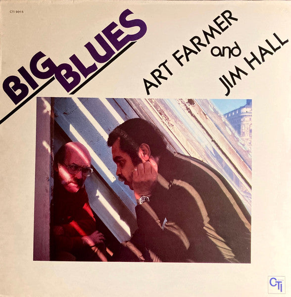 Image of Front Cover of LP - G+/VG - ART FARMER AND JIM HALL, Big Blues (CTI Records; CTI 9015, France 1983 Reissue, Picture Sleeve), Light marks only, sleeve is a bit grubby with corner bumps and writing on the rear.,  - 2726030E