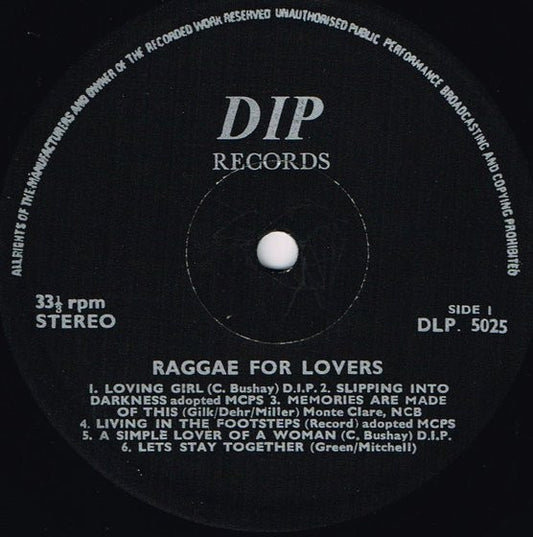 Image of Front Cover of LP - /G - CLEMENT BUSHAY & CARL BERT, Raggae For Lovers (Dip; DLP. 5025, Ireland 1974, Plain Sleeve), Sleeve is missing, vinyl has many surface marks, plays G+., A1	Lets Get It OnA2	Shoo Bee DoA3	Oh GirlA4	Tears Falling In My SleepA5	Something Gotten Hold Of My HeartA6	You Better Believe MeB1	Loving GirlB2	Slipping Into DarknessB3	Memories Are Made Of ThisB4	Living In The FootstepsB5	A Simple Lover Of A WomanB6	Lets Stay Together - 2746101S