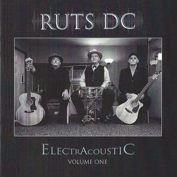 Image of Front Cover of CD - VG/VG+ - RUTS DC, Electracoustic Volume One (Sosumi; SOSCD105, UK 2020, Gatefold Card Sleeve), ,  - 2736033E