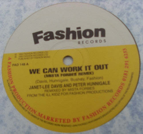 Image of Front Cover of 12" - /VG+ - JANET LEE DAVIS AND PETER HUNNIGALE, We Can Work It Out (Fashion Records; FAD 148, UK 1995), Light surface marks only,  - 2746090S