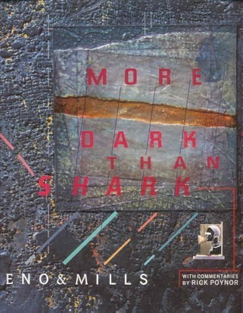 Image of Front Cover of Book - VG+/VG+ - BRIAN ENO AND RUSSELL MILL, More Dark Than Shark by Brian Eno and Russell Mills (Faber and Faber; , UK 1986, Paperback), ,  - 2736117E
