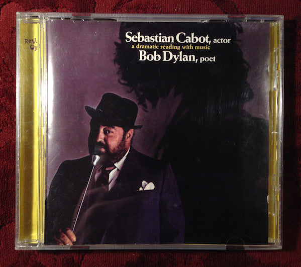 Image of Front Cover of CD - VG+/VG+ - SEBASTIAN CABOT, Sebastian Cabot, Actor (A Dramatic Reading With Music) Bob Dylan, Poet (Rev-Ola; CR REV 198, UK 2007, Jewel Case), ,  - 2736105E