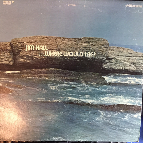 Image of Front Cover of LP - G+/VG - JIM HALL, ...Where Would I Be? (Milestone; MSP 9037, US 1972, Orange Labels), Split Seams,  - 2746156S