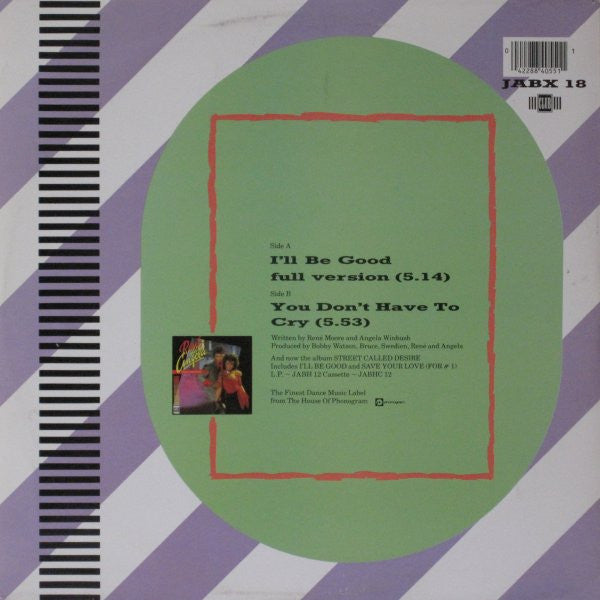 Image of Back Cover of 12" - VG/VG - REN  AND ANGELA, I'll Be Good (Club; JABX 18, UK 1985, Picture Sleeve), , A	I'll Be Good (Full Version)B	You Don't Have To Cry - 2716246C