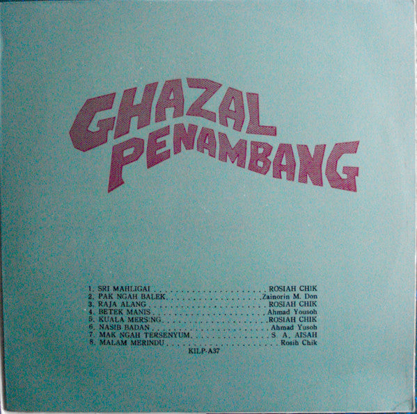 Image of Front Cover of LP - G+/G - VARIOUS ARTISTS, Ghazal Penambang (Kemvjoran ; KILP-A 37, Malaysia 1970s, Laminated Sleeve, Orange Labels, Different Rear Sleeve), Writing On Rear Sleeve And Damage To Bottom Seam,  - 2726261E