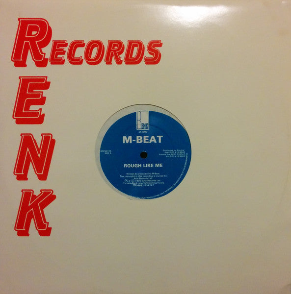 Image of Front Cover of 12" - G+/G+ - M-BEAT, Rough Like Me / Dark Dub (Renk Records; 12RENKT26, UK 1993, Company Sleeve), Light marks only, minor warp, plays well.,  - 2726274E