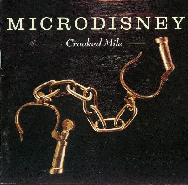 Image of Front Cover of CD - VG+/VG+ - MICRODISNEY, Crooked Mile (Virgin; CDV 2415, UK 1987, Jewel Case), ,  - 2716465C
