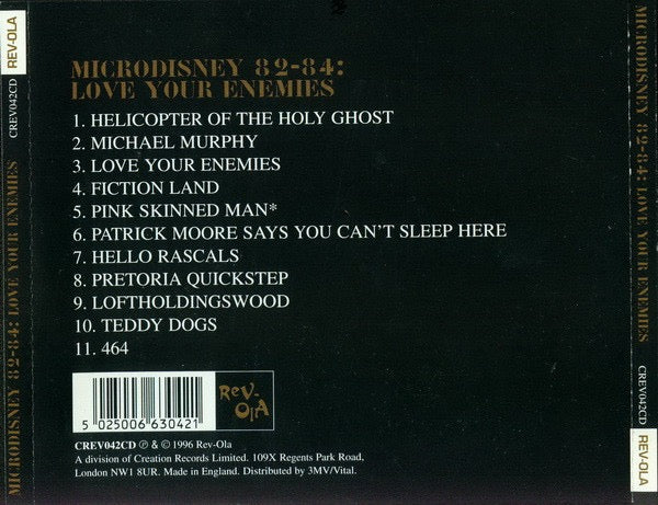 Image of Back Cover of CD - VG+/VG+ - MICRODISNEY, 82-84: Love Your Enemies (Rev-Ola; CREV042CD, UK 1996 Reissue, Jewel Case), ,  - 2716467C