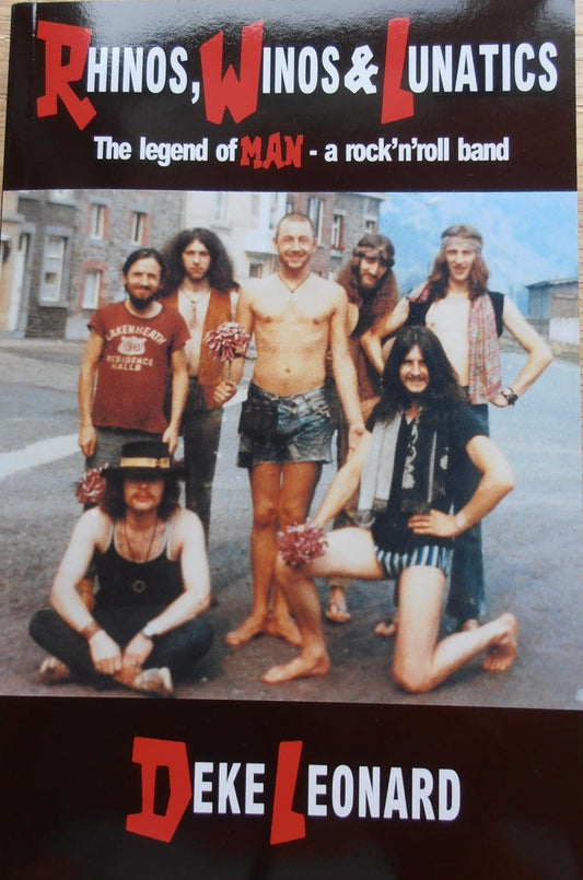 Image of Front Cover of Book - VG/VG+ - DEKE LEONARD, Rhinos, Winos and Lunatics: The Legend of Man, a Rock'n'Roll Band (Northdown; , UK 2001 Reissue, Paperback, Second edition), ,  - 2736187E