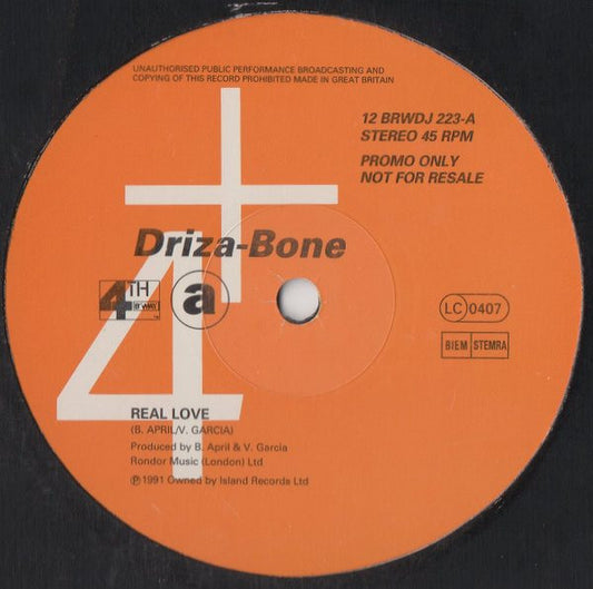 Image of Front Cover of 12" - /G+ - DRIZA-BONE, Real Love (4th & Broadway; 12 BRWDJ 223, UK 1991, Promo, Single Sided), Lots of hairlines and light scuffs.,  - 2816003C