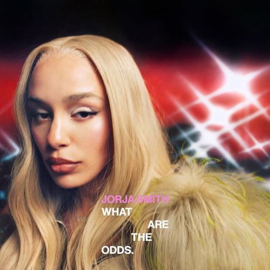 Image of Front Cover of LP - NEW/NEW - JORJA SMITH, What Are The Odds (FAMM; FAMM133LP5, Europe 2026, Indies Exclusive Sunrise Splatter Vinyl), , Multi-award-winning singer and songwriter Jorja Smith announces her new album, “What Are The Odds” featuring sole production from P2J and collaborations with Afrobeat star Wizkid and Grime icon Devlin.With her third album “What Are The Odds”, Jorja continues to build on her legacy with a euphoric offering rooted firmly in dance music. Confidently channelling UKG