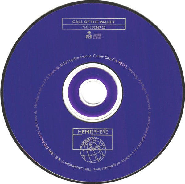 Image of Label Cover of CD - VG+/VG+ - SHIVKUMAR SHARMA, HARIPRASAD CHAURASIA, BRIJBHUSHAN KABRA, Call Of The Valley (Hemisphere; 7243 8 32867 2 0, US 1995, Jewel Case), ,  - 2816026C