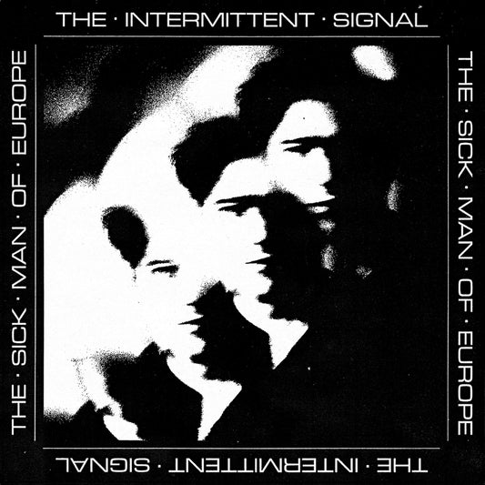 Image of Front Cover of CD - NEW/NEW - THE SICK MAN OF EUROPE, The Intermittent Signal (The Leaf Label; BAY 142CD, Europe 2026), , “Man has such a predilection for systems and abstract deductions that he is ready to distort the truth intentionally, he is ready to deny the evidence of his senses only to justify his logic” Fyodor Dostoevsky - Notes from Underground (1864)The Intermittent Signal is the sound of resistance.In the year since The Sick Man Of Europe’s debut album was released, the world has mo