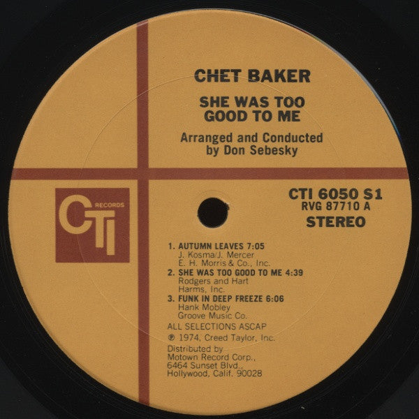 Image of Label Cover of LP - G+/VG - CHET BAKER, She Was Too Good To Me (CTI Records; CTI 6050 S1, US 1974, Gatefold), 4cm split to sleeve open side. Minor corner bumps.,  - 2826043E